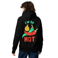 Custom Eco Hoodie | Unisex Organic Cotton I'm So Hot Print Front & Back - Thumbnail 5