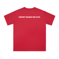 Free Shipping-"MONEY MAKES ME C U M" TEE - Thumbnail 3
