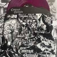 CONTRAST ATTITUDE - DISCHARGE YOUR NOISE LP - Thumbnail 2
