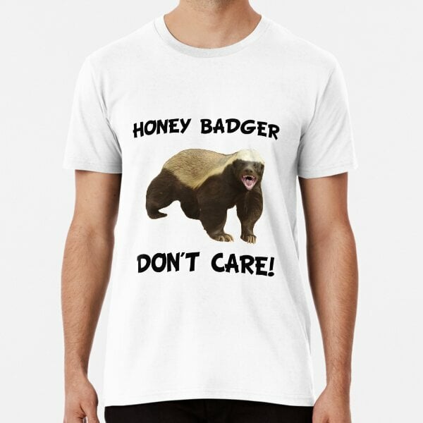 Honey Badger Don't Care T-Shirt, Long Sleeve, Sweatshirt, Hoodie For Men Women