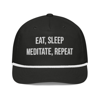 Eat Sleep Meditate Repeat Hat  Mindful Living Embroidered Cap