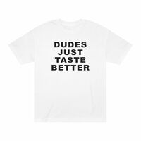 Free Shipping-DUDES JUST TASTE BETTER TEE - Thumbnail 2