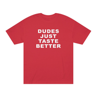 Free Shipping-DUDES JUST TASTE BETTER TEE - Thumbnail 4