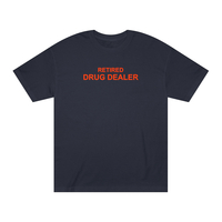 Free Shipping-RETIRED DRUG DEALER TEE - Thumbnail 1