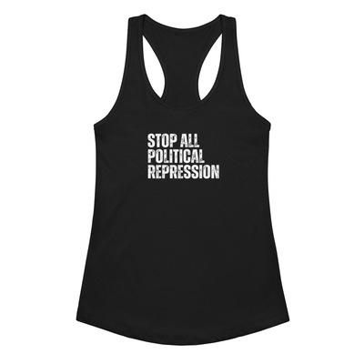 Stop all political repression womens soft cotton breathable fitted racerback social justice activist tank top 