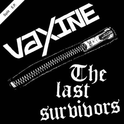 V/a - vaxine / last survivors 7"