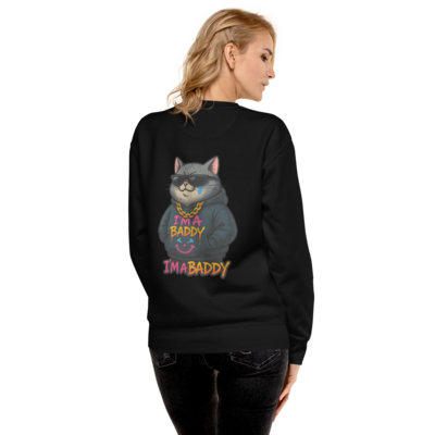 „i’m a baddy“ – premium streetwear sweatshirt (unisex)