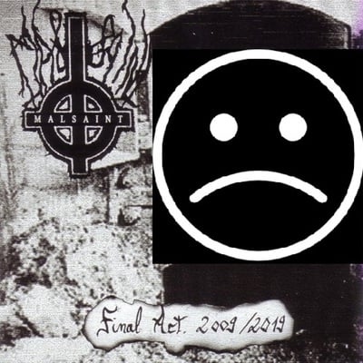 Malsaint "final act 2009/2019" cd
