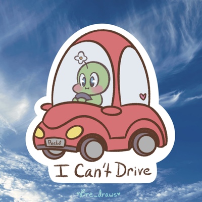 I Can't Drive Peebo Sticker