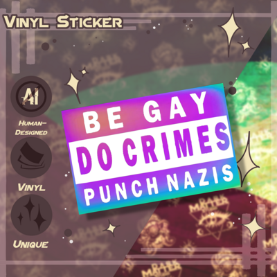 Be gay do crimes rainbow | vinyl stickers
