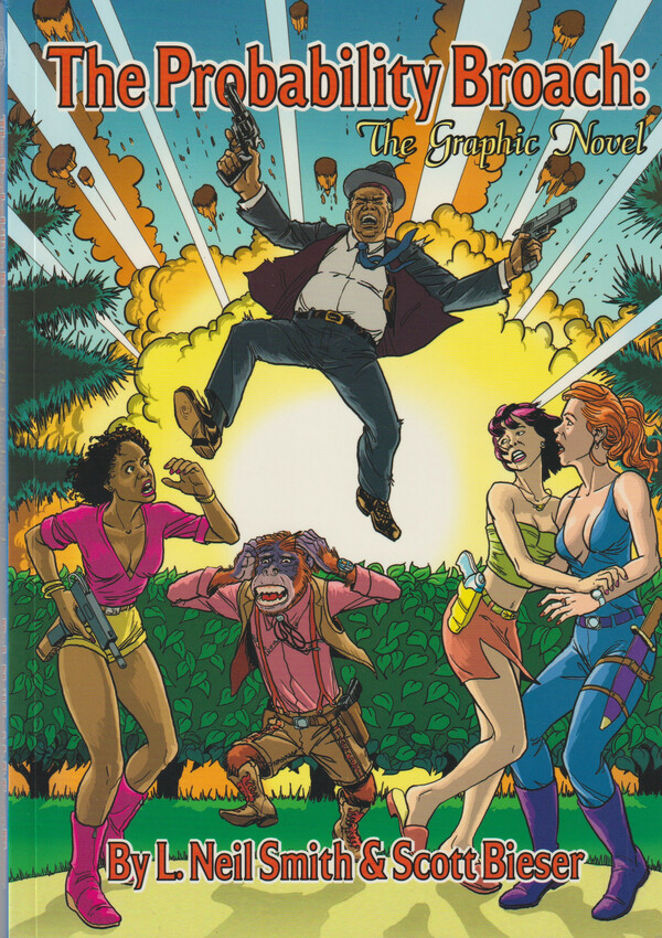 BigHead Press The Probability Broach OGN 2004 L. Neil Smith Scott Bieser