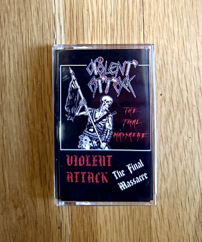 Violent Attack 'The Final Massacre' tape