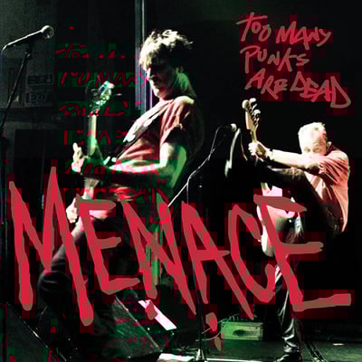Menace- too many punks are dead lp