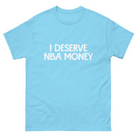 I DESERVE NBA MONEY Short Sleeve - Thumbnail 10