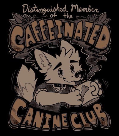 "Caffeinated K9" [T-Shirt]