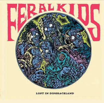 Feral kids - lost in disgraceland lp