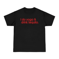 Free Shipping-I DO YOGA & DRINK TEQUILA TEE - Thumbnail 1
