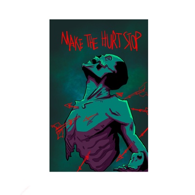 Make the hurt stop print