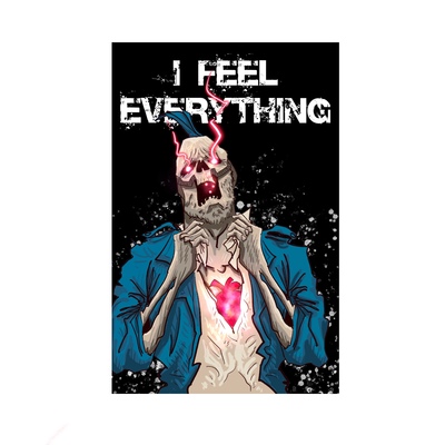 I feel everything print