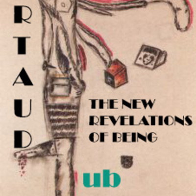 The new revelation of being - antonin artaud