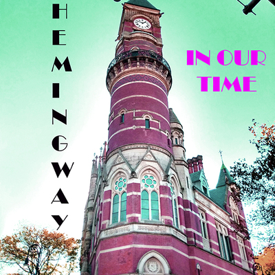 In our time ↓ ernest hemingway