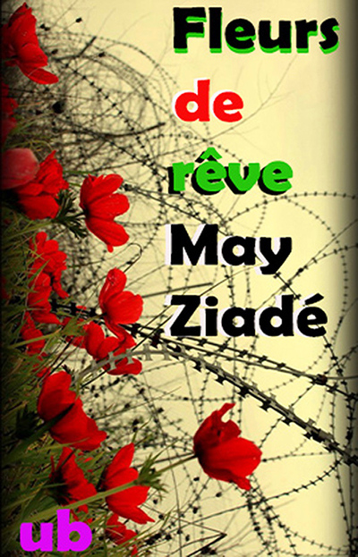 May Ziadé -Fleurs de rêve 