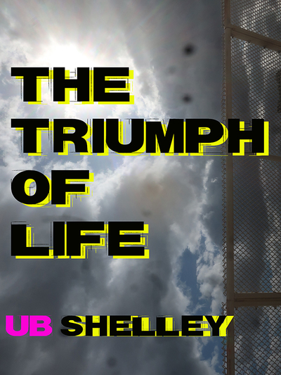 Percy Bysshe Shelley -The Triumph of Life 