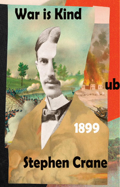 stephen crane - WAR IS KIND ↓