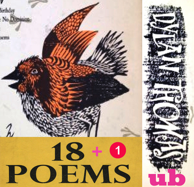 Dylan Thomas 18 + 1 Poems_ 