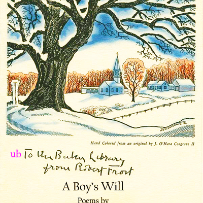 Robert frost - a boy’s will