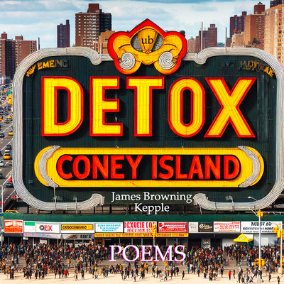 Detox coney island james browning kepple