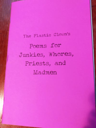 POEMS FOR JUNKIES, WHORES, PRIESTS AND MADMEN -  Al-Gene Pennison III