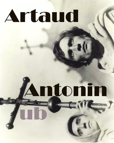 Anton Artaud - Selected Early Works_ 