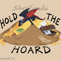 Hold the Hoard 11"x17" Large Print (Gold Foil) / Also available in Medium (8"x10" non-foil) - Thumbnail 1