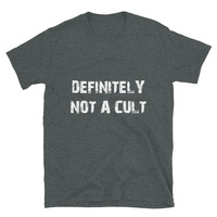 Metamelos "Definitely Not a Cult" Tee  100% Ring-Spun Cotton Unisex T-Shirt - Thumbnail 1