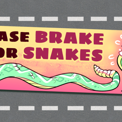 Please brake for snakes bumper sticker