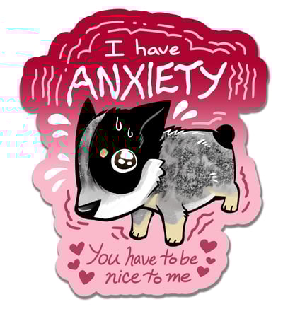 Anxious Heeler sticker