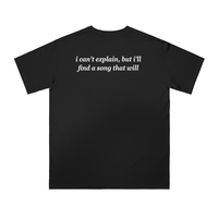 Free Shipping-I CAN'T EXPLAIN BUT I'LL FIND A SONG THAT WILL TEE - Thumbnail 2