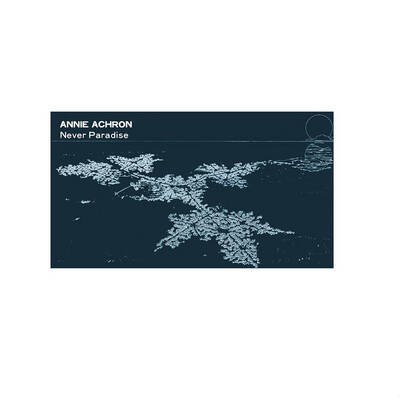  Annie Achron "Never Paradise" LP