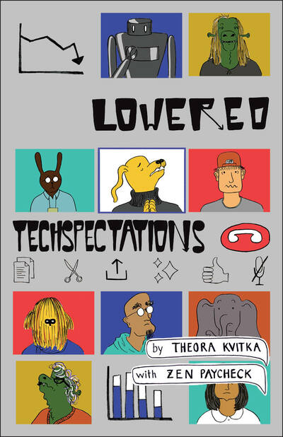 Lowered Techspectations Zine