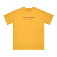 Free Shipping-SLIGHTLY DELUSIONAL BUT STILL CUTE TEE - Thumbnail 3