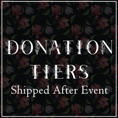 "our flower garden" donation tiers (shipped after event)