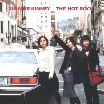 Sleater kinney - the hot rock