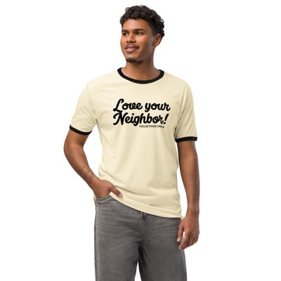 LOVE YOUR NEIGHBOR - Vintage inspired Ringer Shirt
