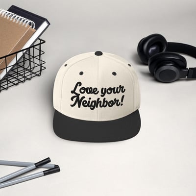 Retro "love your neighbor!" snapback hat