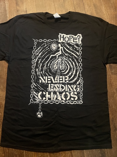 HOPE? - Endless Fucking Chaos Tee
