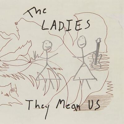 Ladies - they mean us