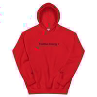 Positive Energy + Unisex Hoodie - Thumbnail 8