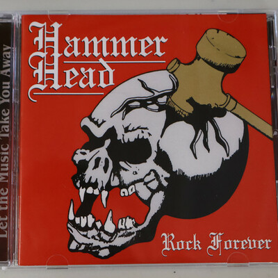 Hammer head - rock forever (new remastered cd reissue of seattle 80s metal band's lp with 3 bonus tracks)