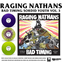 RGF-196 RAGING NATHANS - "BAD TIMING: SORDID YOUTH VOL.3" - Thumbnail 1
